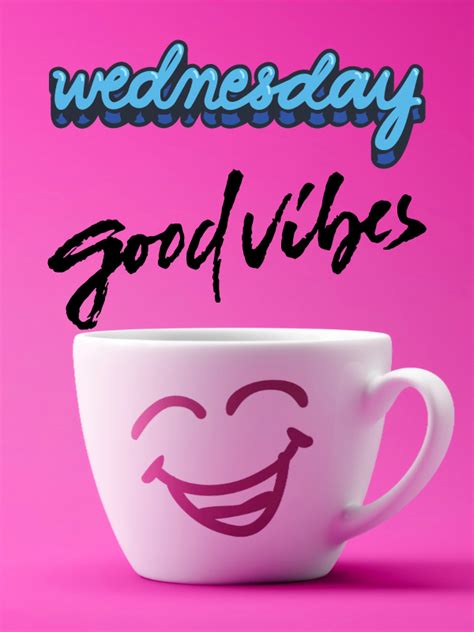 good morning wednesday positive vibes